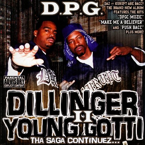 Dillinger & Young Gotti II: Tha Saga Continuez